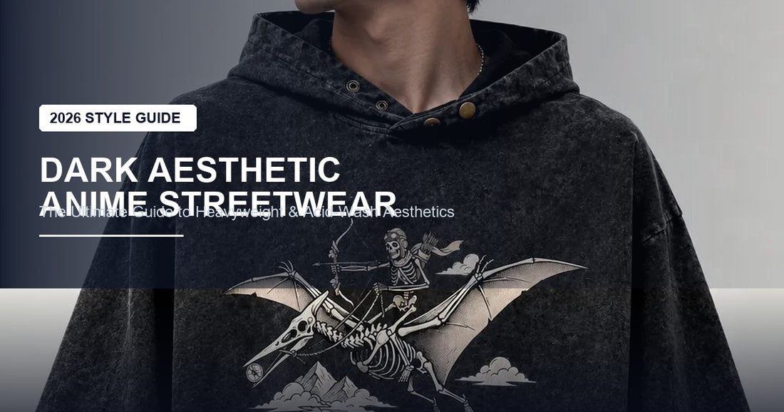 The Ultimate Guide to Dark Aesthetic Anime Streetwear in 2026